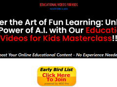 Educational Videos for Kids Masterclass Review